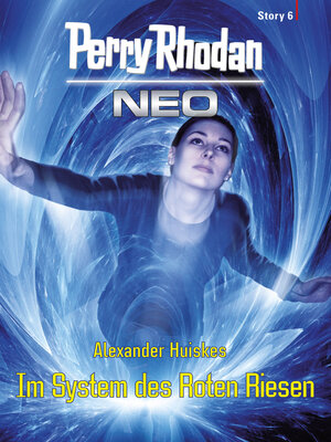 cover image of Perry Rhodan Neo Story 6